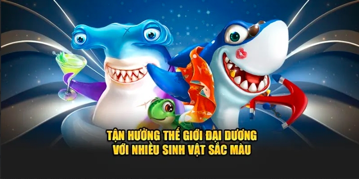 Bắn cá Kubet Tận hưởng thế giới đại dương với nhiều sinh vật sắc màu