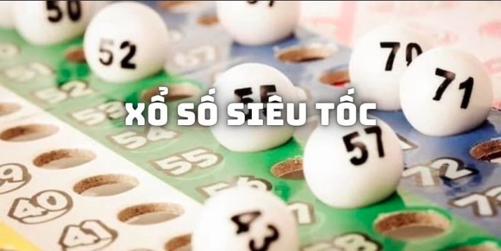 Xổ số siêu tốc Tham gia dễ dàng và nhanh chóng tiết kiệm thời gian